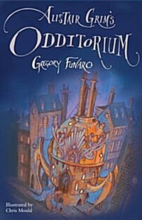 Alistair Grims Odditorium (Paperback)