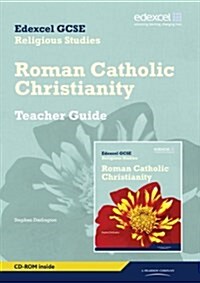 Edexcel GCSE Religious Studies Unit 10C: Catholic Christianity Teacher Guide (Package)