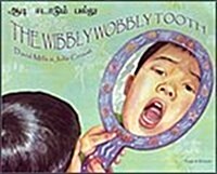 The Wibbly Wobbly Tooth in Tamil and English (Paperback)