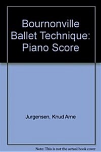 Bournonville Ballet Technique (Paperback)