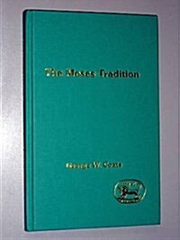 The Moses Tradition (Hardcover)