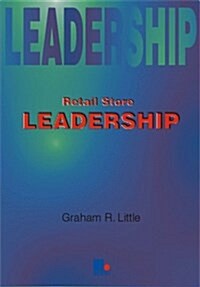 Retail Store Leadership (Paperback)