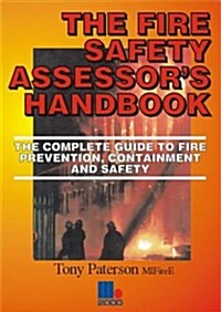 The Fire Safety Assessors Handbook (Paperback)