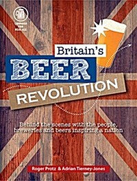 Britains Beer Revolution (Paperback)