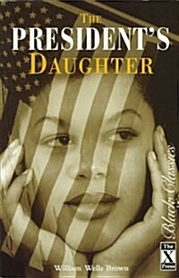The Presidents Daughter (Paperback)