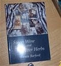 Sweet Wine and Bitter Herbs : Poems on Being a Jew in the Twentieth Century (Paperback)