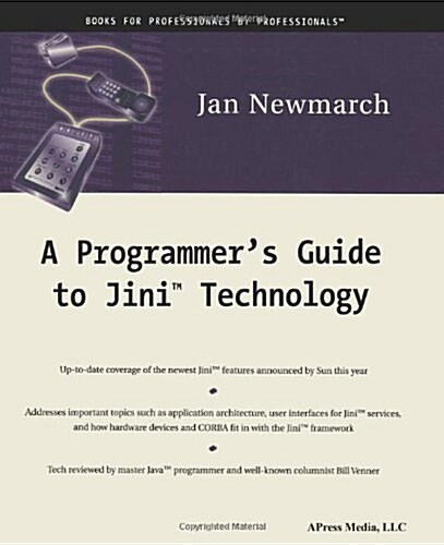 A Programmers Guide to JINI Technology (Paperback)