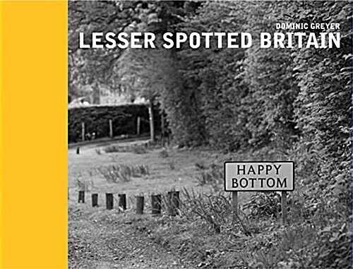 Lesser Spotted Britain (Hardcover)