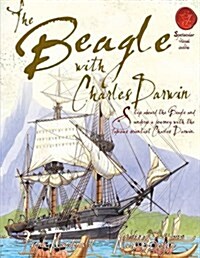 The Beagle with Charles Darwin (Paperback)