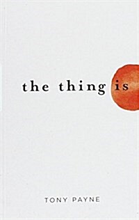 THING IS (Paperback)