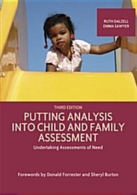 Putting Analysis Into Child and Family Assessment, Third Edition : Undertaking Assessments of Need (Paperback, 3 Revised edition)