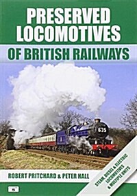 Preserved Locomotives of British Railways (Paperback, 16 Rev ed)