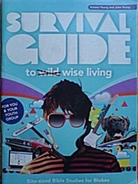 SURVIVAL GUIDE TO WILD WISE LIVING (Paperback)