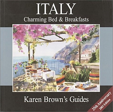 Karen Browns Italy : Charming Bed and Breakfasts (Paperback, Rev ed)