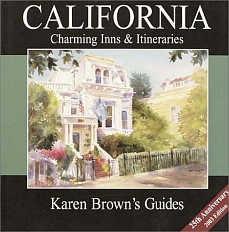 CALIFORNIA CHARMING INNS 2003 (Hardcover)