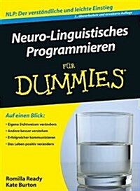 Neuro-Linguistisches Programmieren Fur Dummies (Paperback)