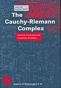 The Cauchy-Riemann Complex : Aspects of Mathematics (Paperback)