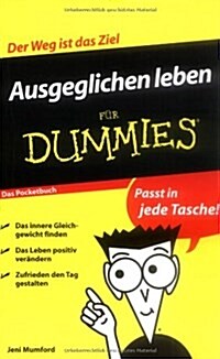 Ausgeglichen Leben Fur Dummies Das Pocketbuch (Paperback)