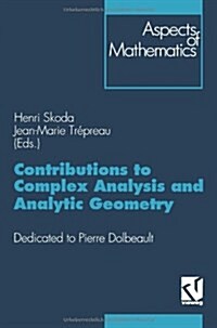 Contributions to Complex Analysis and Analytic Geometry (Paperback, 1994)