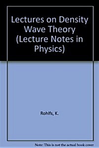 LECTURES ON DENSITY WAVE THEORY (Paperback)