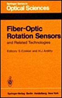 Fiber-Optic Rotation Sensors and Related Technologies: Proceedings of the First International Conference, Mit, Cambridge, Mass., USA, November 9-11, 1 (Hardcover)