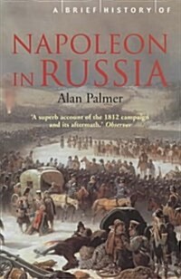 A Brief History of Napoleon in Russia (Paperback)