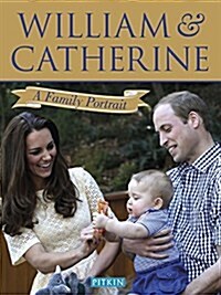 William and Catherine : A Family Portrait (Paperback)