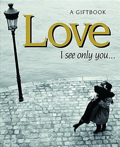 LOVE I SEE ONLY YOU (Hardcover)