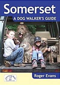 Somerset a Dog Walkers Guide (Paperback)