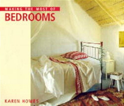Making the Most of Bedrooms (Paperback)