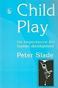 CHILD PLAY (Paperback)