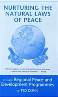 Nurturing the Natural Laws of Peace : Through Regional Peace and Development Programmes (Paperback)