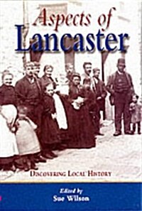 Aspects of Lancaster (Paperback)