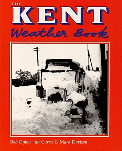 The Kent Weather Book (Paperback)