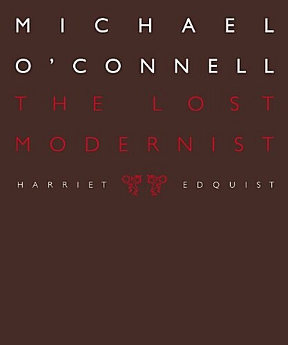 Michael OConnell the Lost Modernist (Paperback, UK)