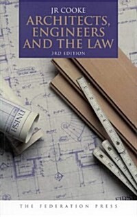 Architects, Engineers and the Law (Paperback, 3 Rev ed)