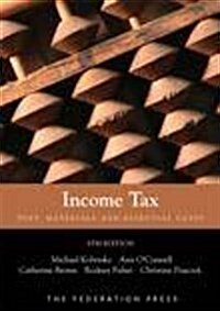 Income Tax : Text, Materials and Essential Cases (Paperback, 8 Rev ed)