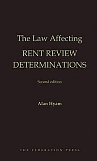 The Law Affecting Rent Review Determinations (Hardcover, 2)