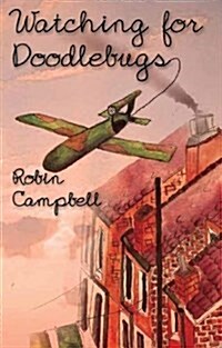 Watching for Doodlebugs (Paperback)