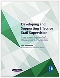 Developing and Supporting Effective Staff Supervision handbook (Paperback)