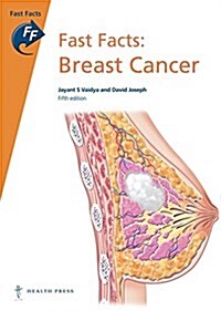 Fast Facts: Breast Cancer (Paperback, Revised 5th edition)