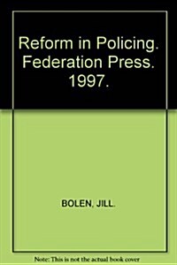 Reform in Policing : Lessons from the Whitrod Era (Paperback)