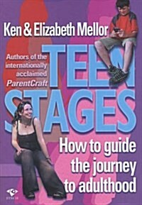 Teen Stages : How to Guide to Journey to Adulthood (Paperback)