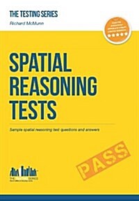 Spatial Reasoning Tests - The Ultimate Guide to Passing Spatial Reasoning Tests (Paperback)