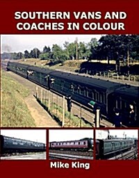 Southern Vans and Coaches in Colour (Paperback)