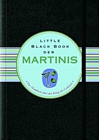 Little Black Book Der Martinis (Hardcover)
