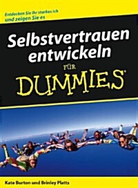 Selbstvertrauen Entwickeln Fur Dummies (Paperback)
