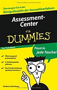 Assessment-Center Fur Dummies Das Pocketbuch (Paperback)