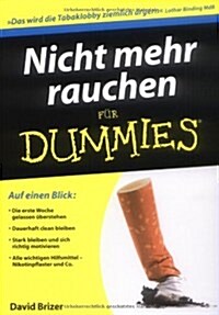 Nicht Mehr Rauchen Fur Dummies (Paperback)