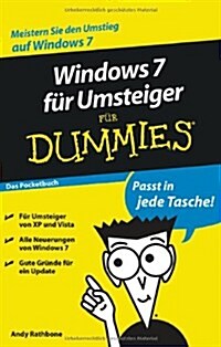 Windows 7 Fur Umsteiger Fur Dummies : Das Pocketbuch (Paperback)